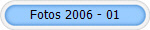 Fotos 2006 - 01
